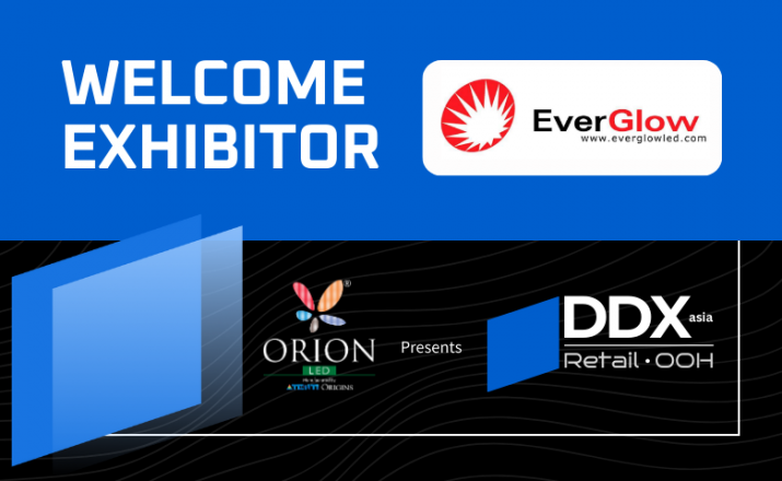 EverGlow to offer demo of high-definition LED display range @ DDX Asia