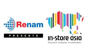  RENAM to be the main sponsor for the 11th edition of In-Store Asia to be held in 2018 